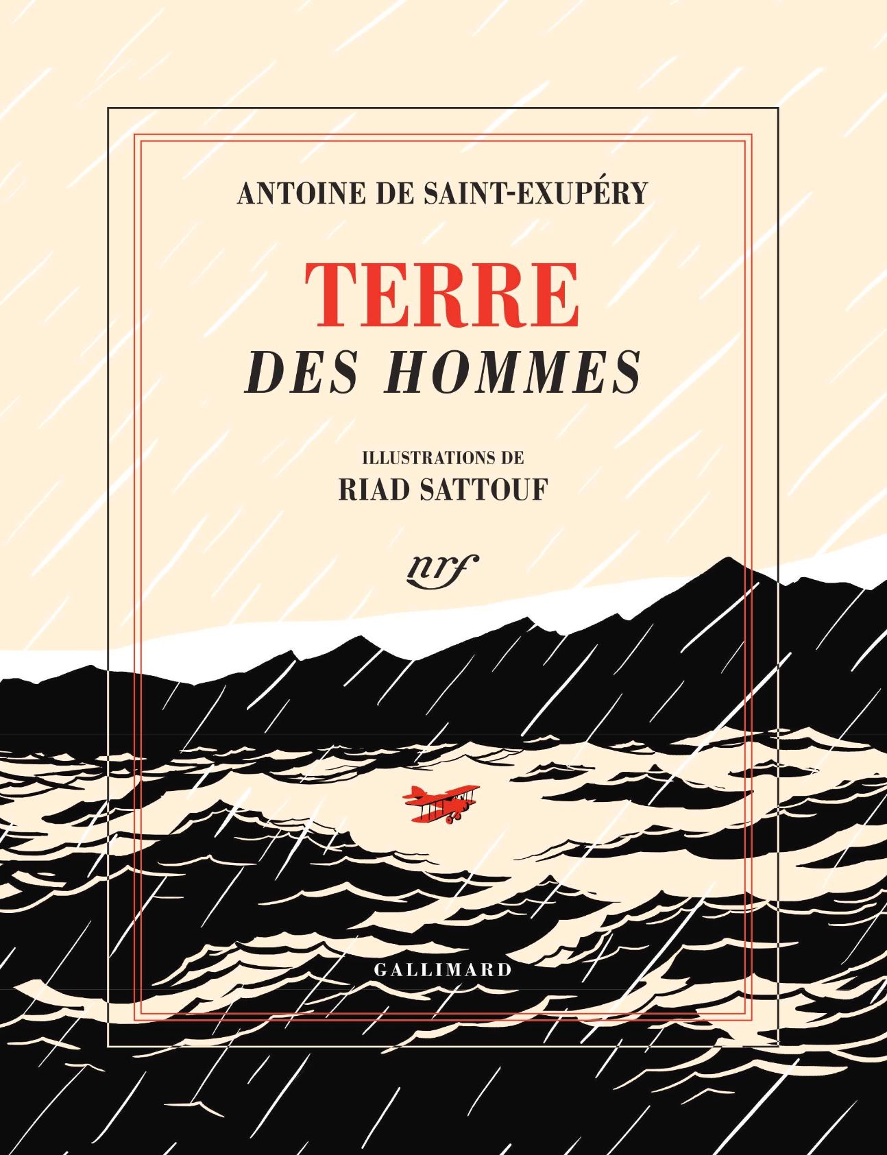 Antoine de Saint-Exupéry, Terre des Hommes (Illustrations de Riad Sattouf)