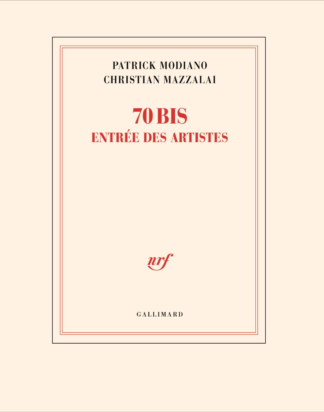 Christian Mazzalai, Patrick Modiano, 70 bis, entrée des artistes
