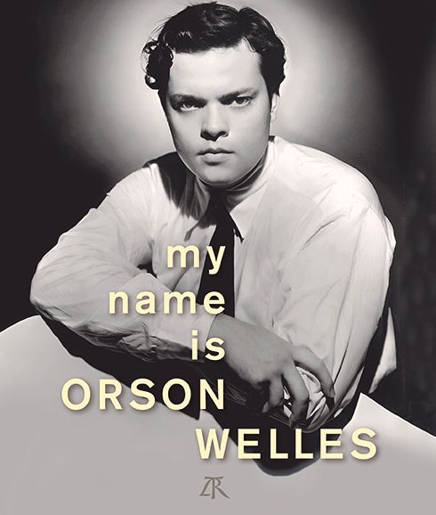Frédéric Bonneau (dir.), My Name is Orson Welles