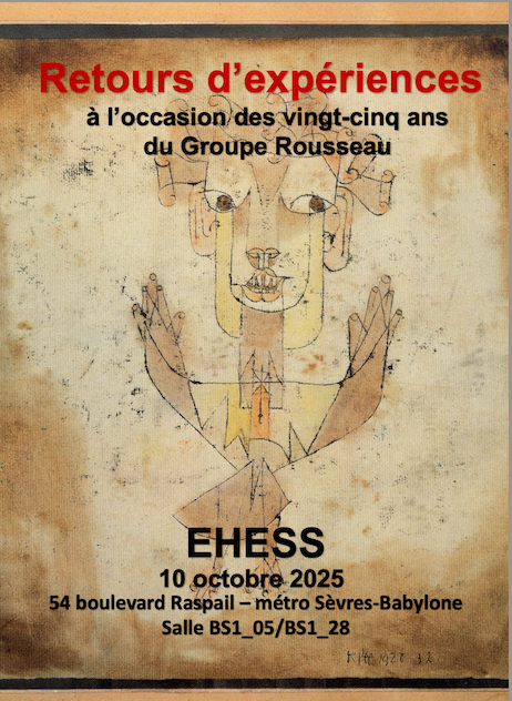 Les vingt ans du Groupe Rousseau (EHESS Paris)