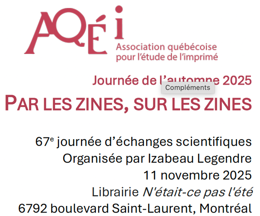 Par les zines, sur les zines. 67e journée d’échanges scientifiques, Association québécoise pour l’étude de l’imprimé AQÉI (Montréal)