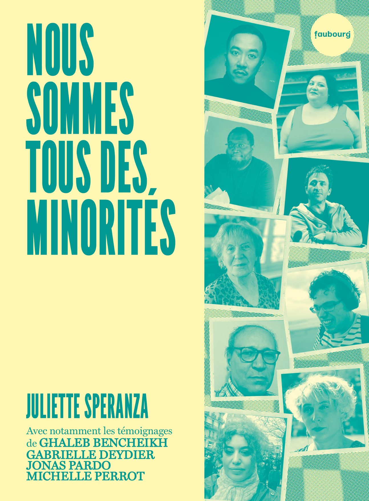 Juliette Speranza, Nous sommes tous des minorités
