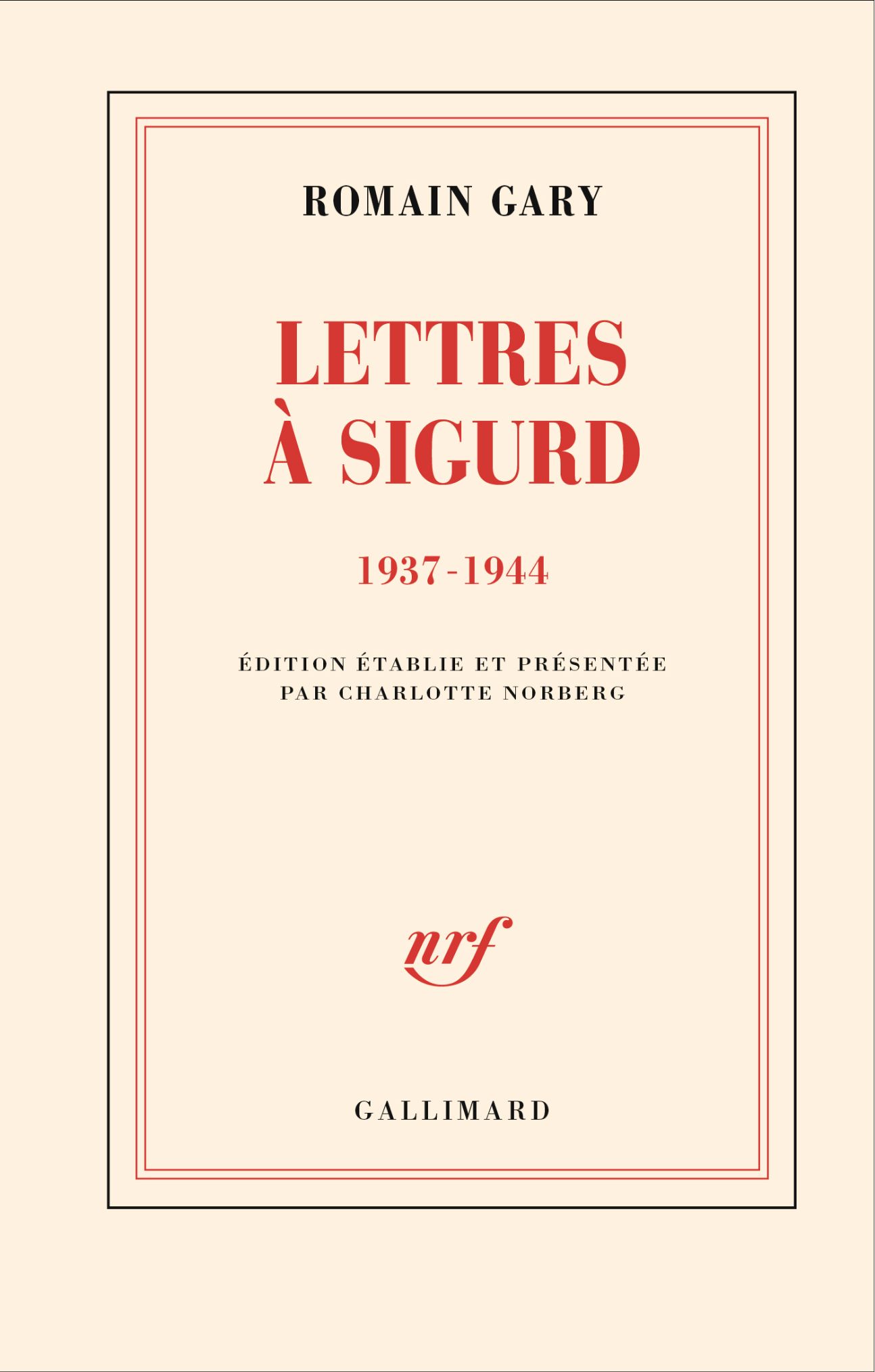 Romain Gary, Lettres à Sigurd. 1937-1944