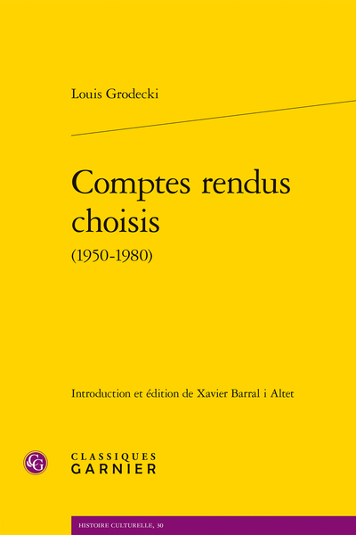 Louis Grodecki, Comptes rendus choisis (1950-1980). 