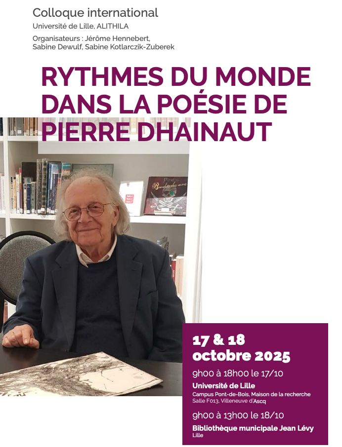 Rythmes du monde dans la poésie de Pierre Dhainaut (Lille)