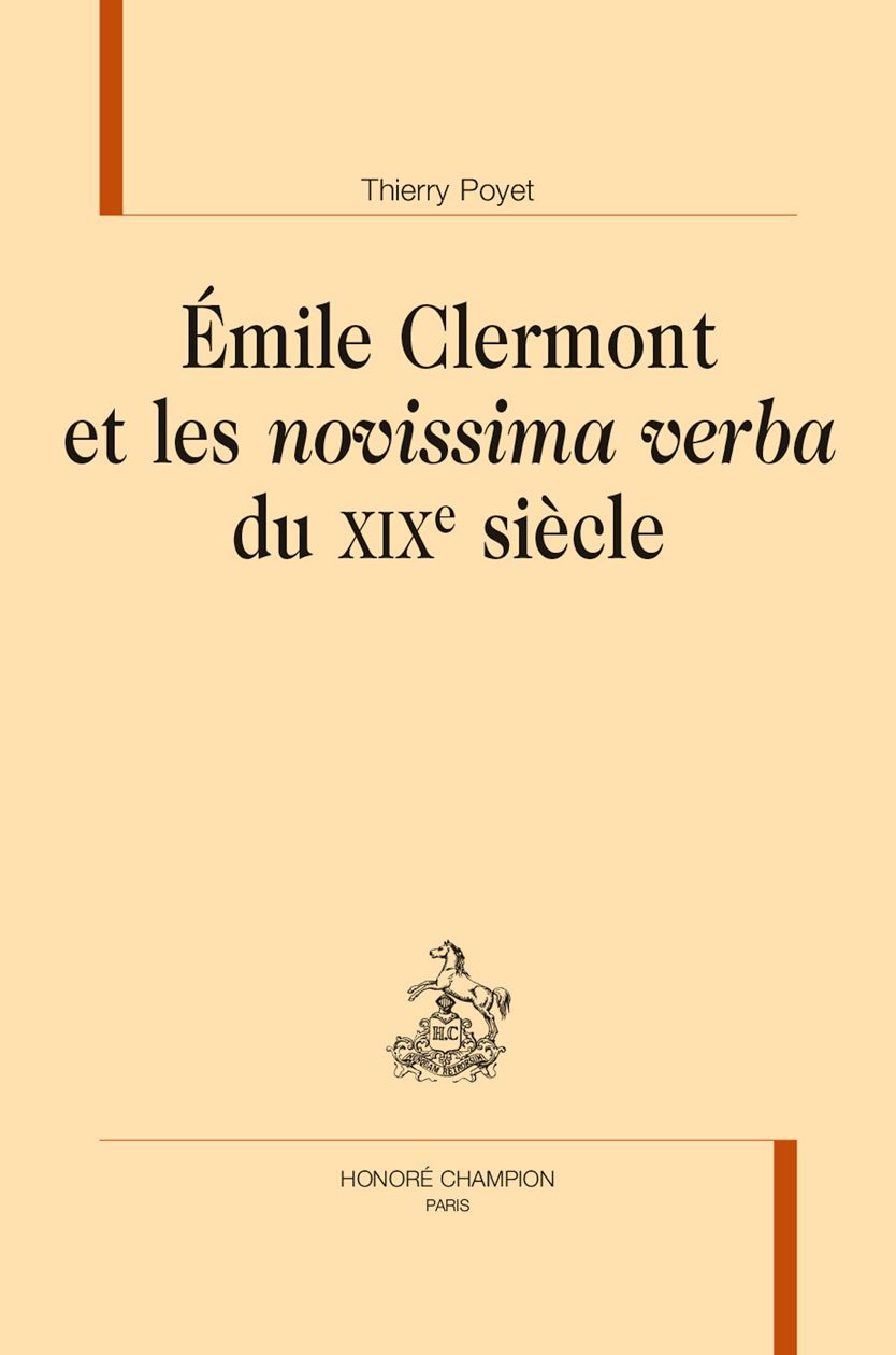 Thierry Poyet, Émile Clermont et les novissima verba du XIX<sup>e</sup> siècle