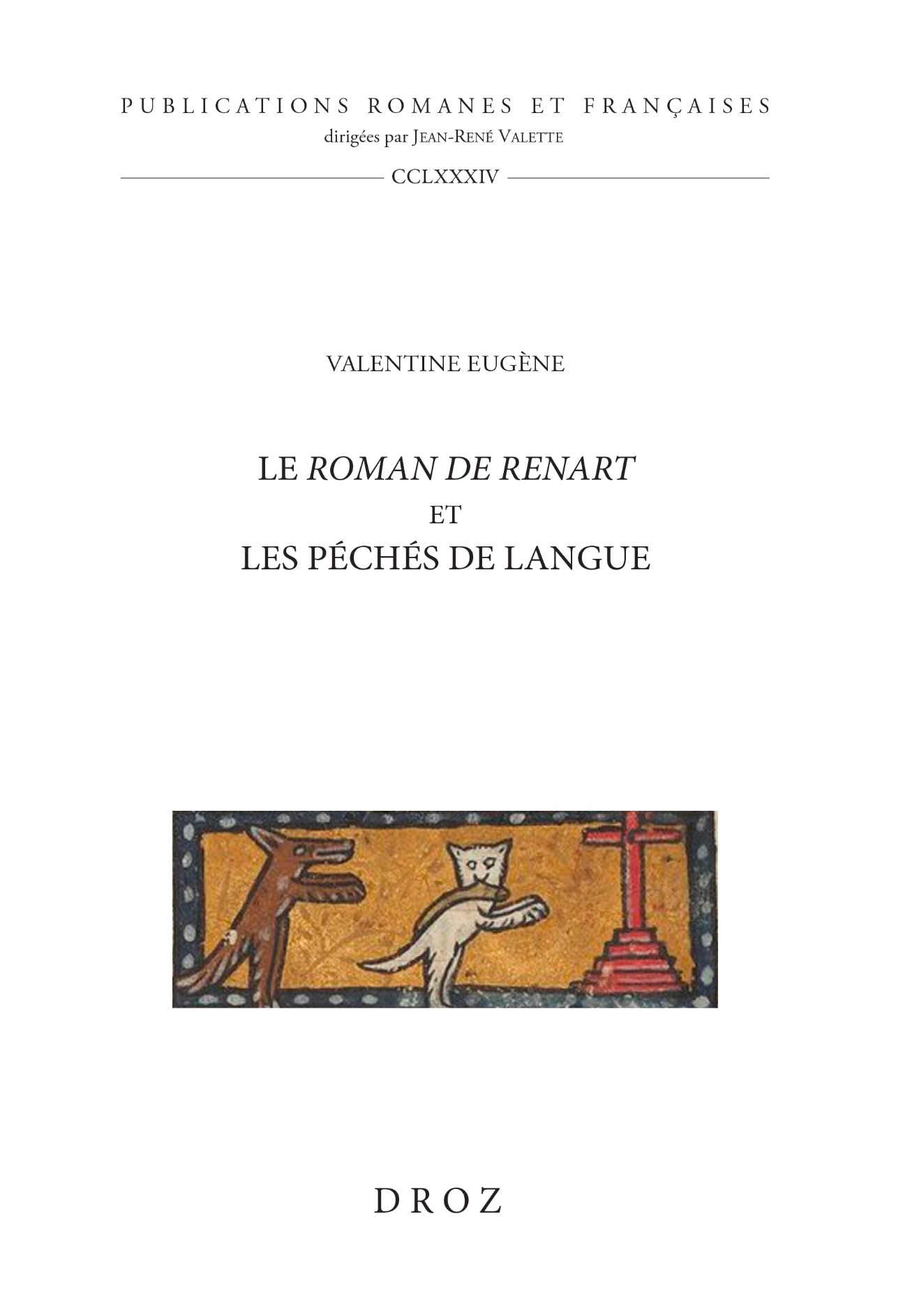 Valentine Eugène, Le Roman de Renart et les péchés de langue