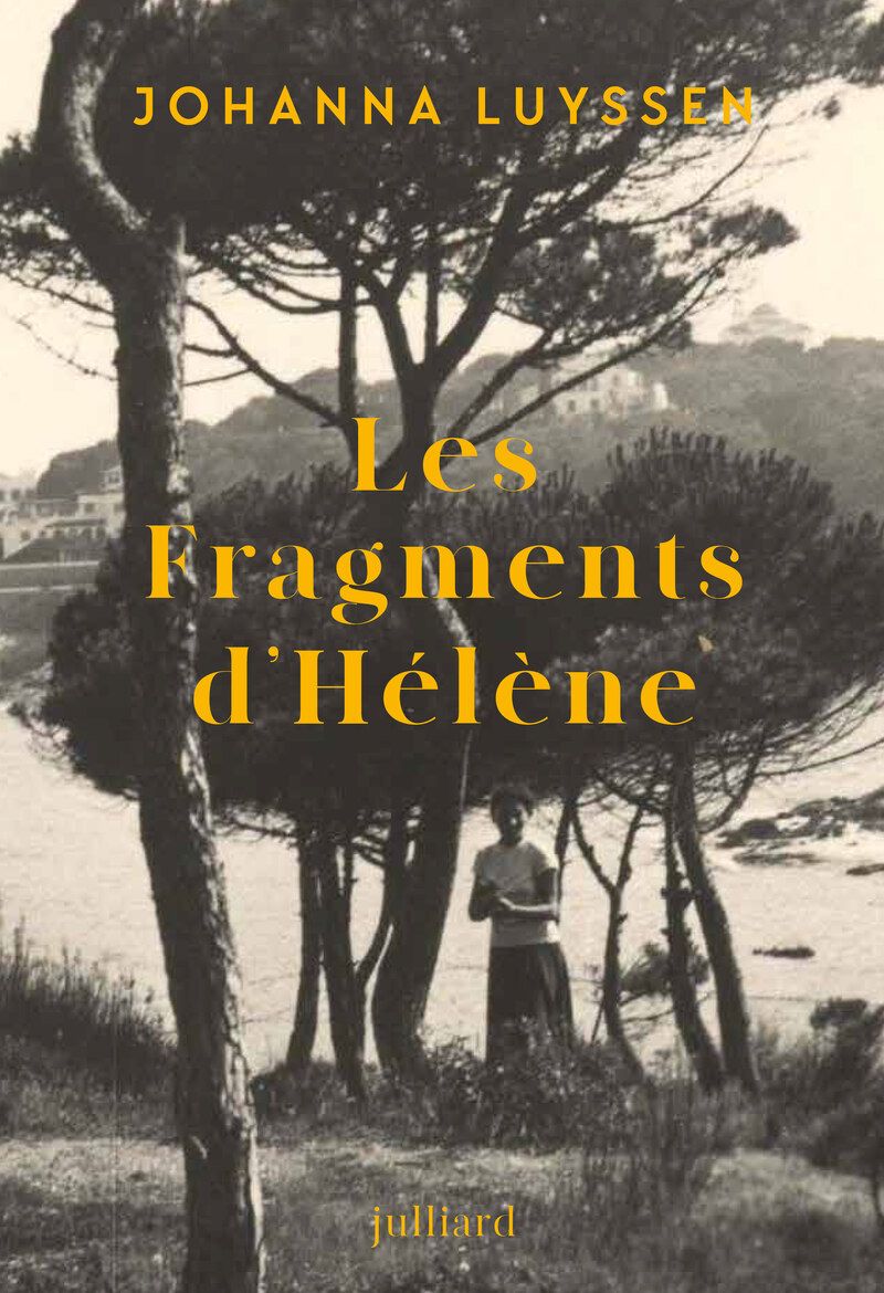 Johanna Luyssen, Les Fragments d'Hélène