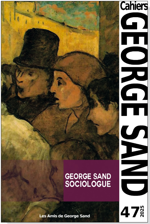 Cahiers George Sand n° 47, 2025 :