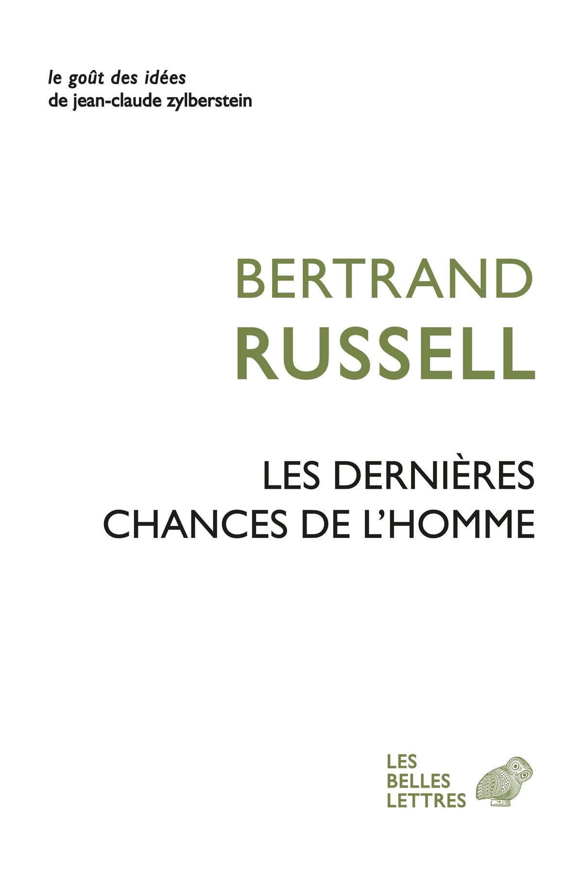 Bertrand Russell, Les Dernières chances de l'homme