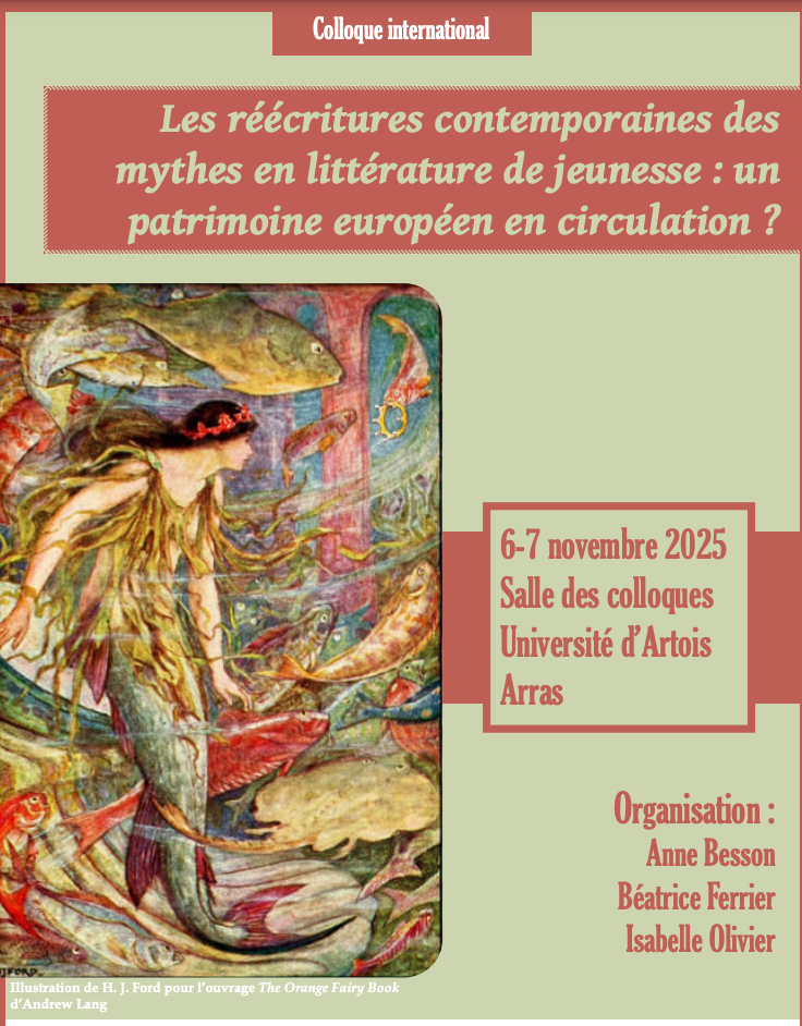 Les réécritures contemporaines des mythes en littérature de jeunesse : un patrimoine européen en circulation ? (Arras)