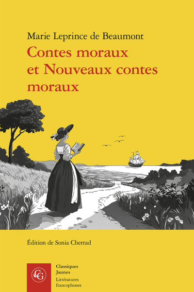 Marie Leprince de Beaumont, Contes moraux et Nouveaux contes moraux