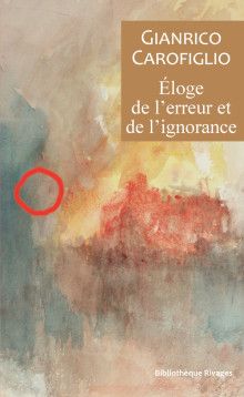 Gianrico Carofiglio, Éloge de l'erreur et de l'ignorance