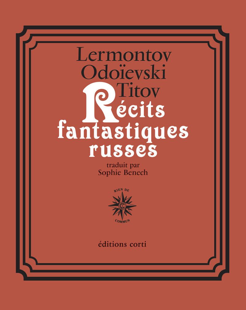 V. Odoïevski, M. Lermontov, M. Titov, Récits fantastiques russes (rééd.)