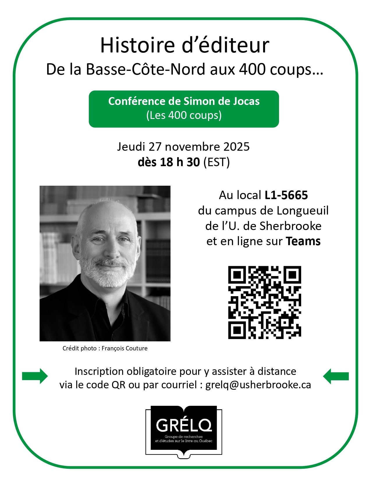 Conférence de Simon de Jocas : « Histoire d'éditeur – de la Basse-Côte-Nord aux 400 coups… » (Sherbrooke, en ligne)