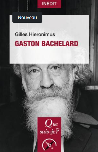 Gilles Hieronimus, Gaston Bachelard
