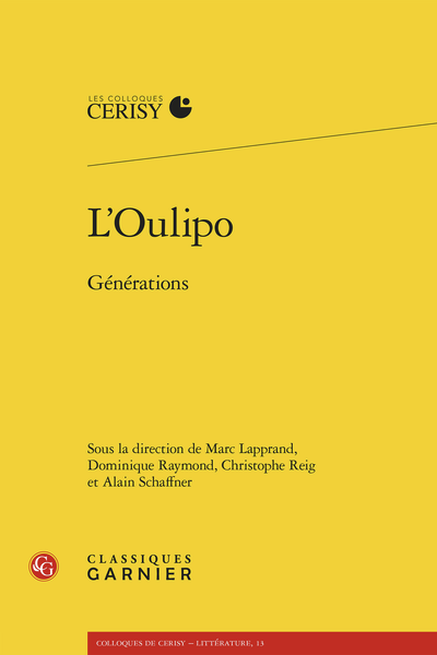 L'Oulipo. Générations. Actes du colloque de Cerisy
