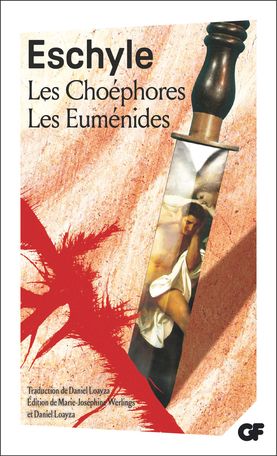 Eschyle, Les Choéphores, Les Euménides (rééd.)