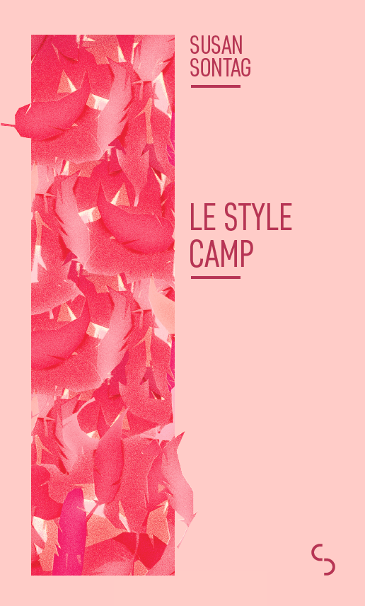 Susan Sontag, Le style Camp (rééd.)