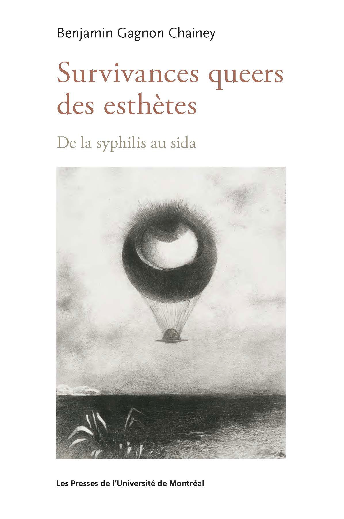 Benjamin Gagnon Chainey, Survivances queers des esthètes. De la syphilis au sida