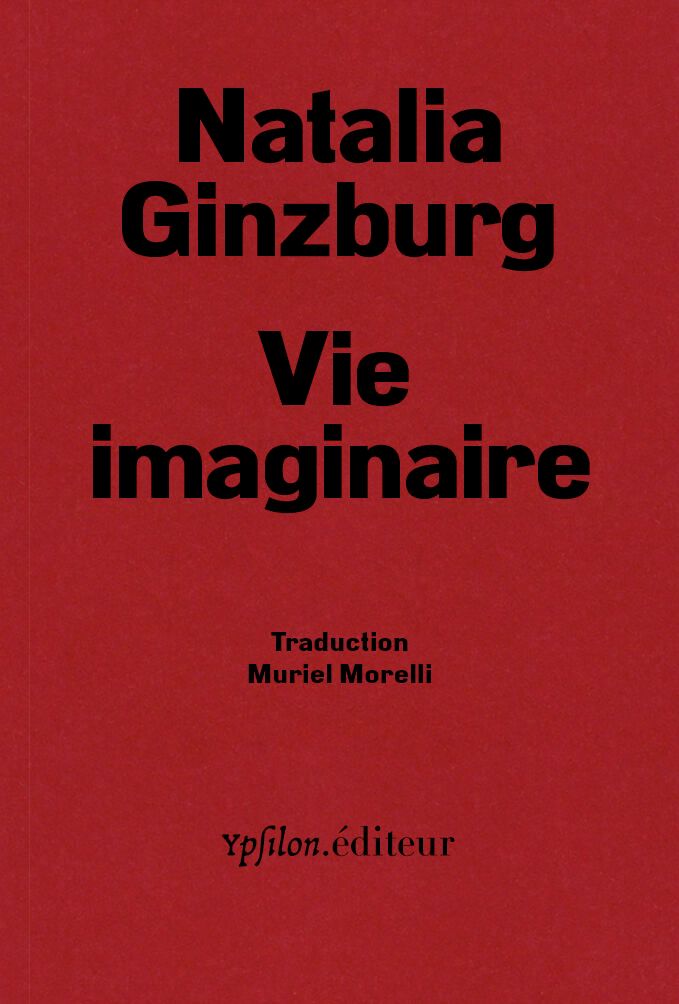 Natalia Ginzburg, Vie imaginaire (1974)