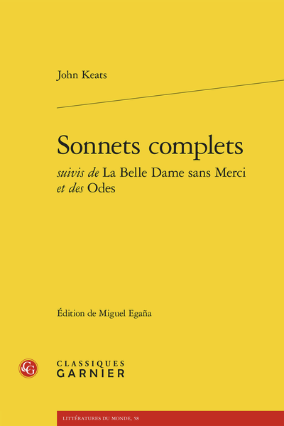 John Keats, Sonnets complets suivis de La Belle Dame sans Merci et des Odes