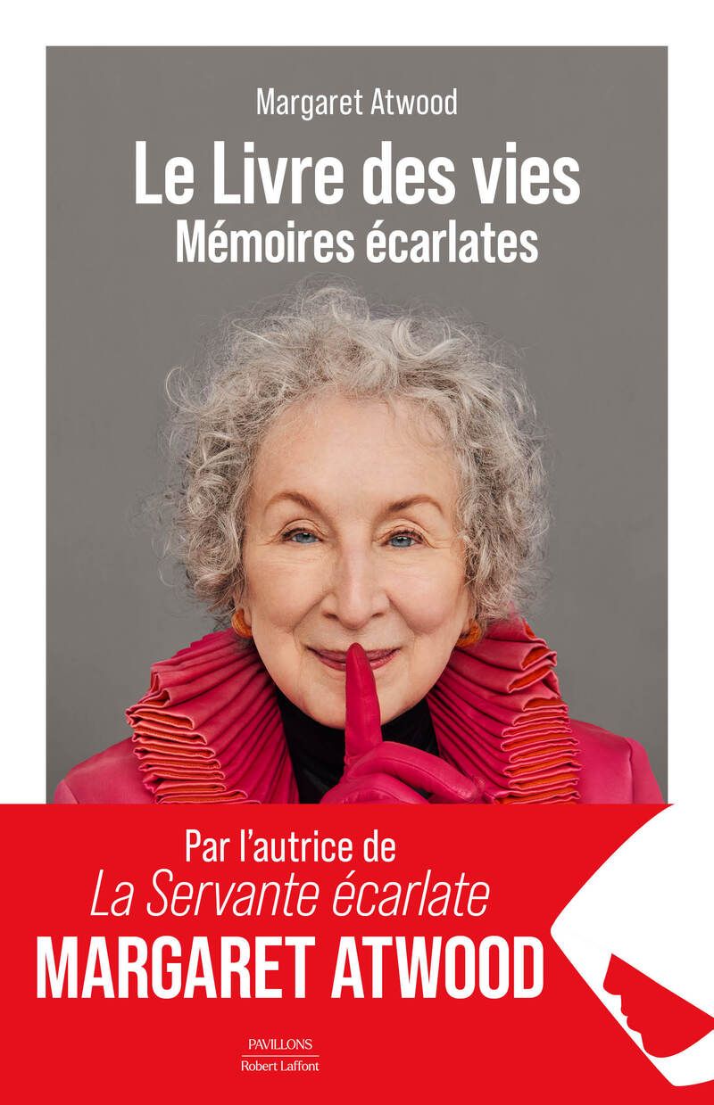 Margaret Atwood, Le Livre des vies. Mémoires écarlates. 