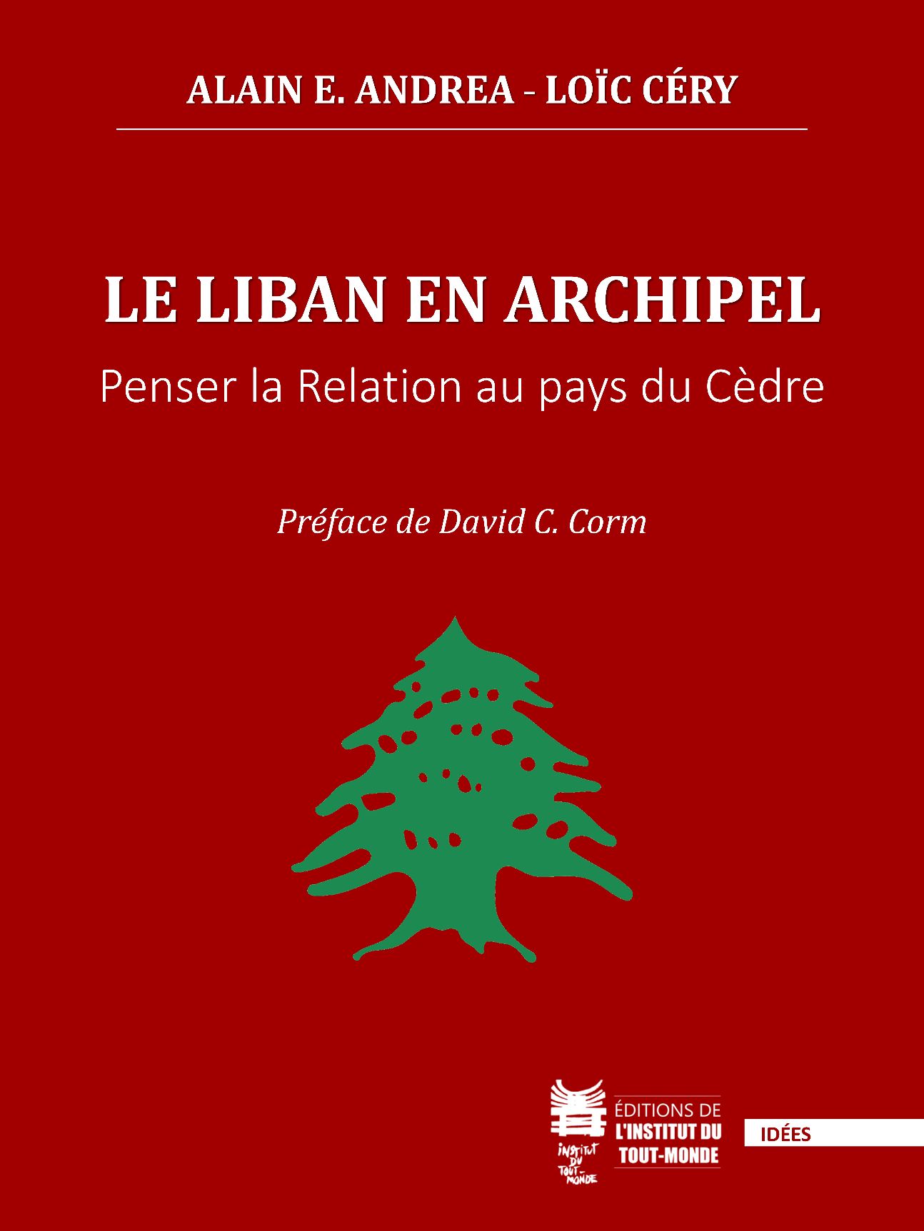 Édouard Glissant et le Moyen-Orient. Conférence débat avec A. E. Andrea & Loïc Céry, autour de Le Liban en archipel. Penser la Relation au pays du Cèdre (Paris, Maison de l'Amérique latine)