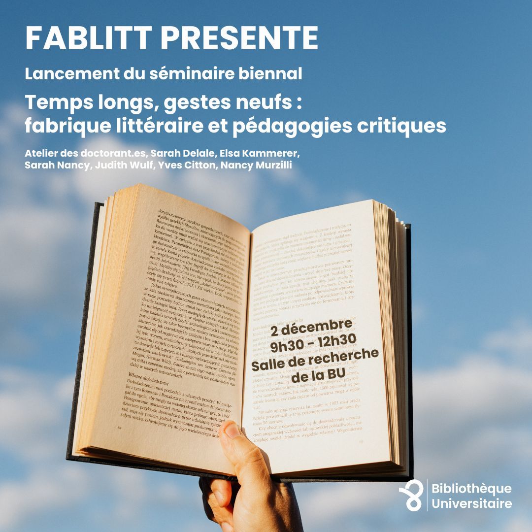 Temps longs, gestes neufs : fabrique littéraire et pédagogies critiques. Séminaire biennal du laboratoire Fablitt 2025-2027 (Paris 8)
