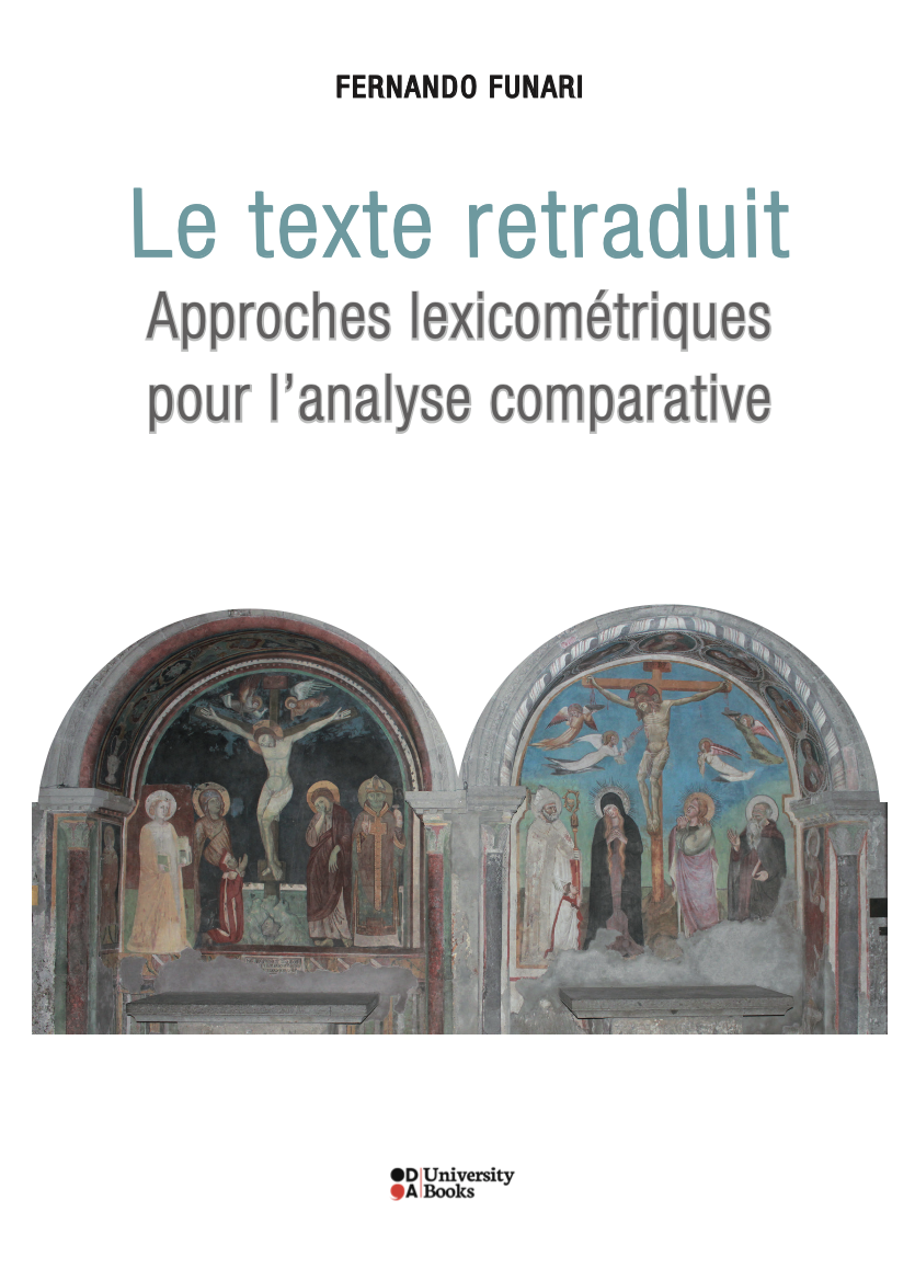 Fernando Funari, Le texte retraduit. Approches lexicométriques pour l’analyse comparative