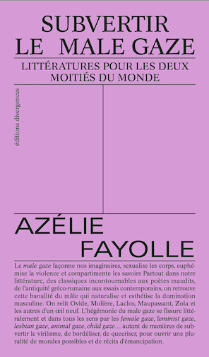 Azélie Fayolle, Subvertir le male gaze