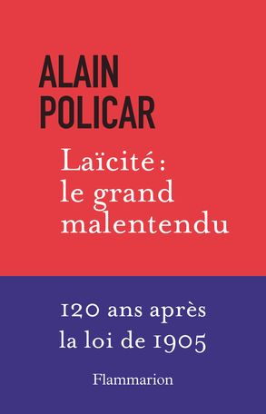 Alain Policar, Laïcité : le grand malentendu
