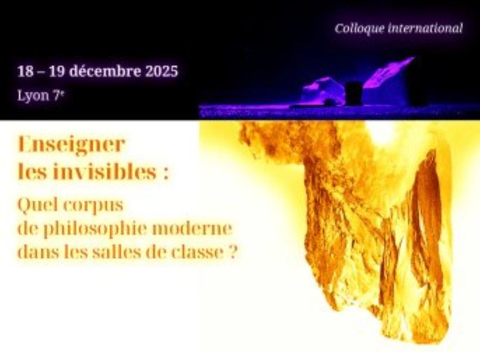 Enseigner les invisibles : quel corpus de philosophie moderne dans les salles de classe ? (Lyon)