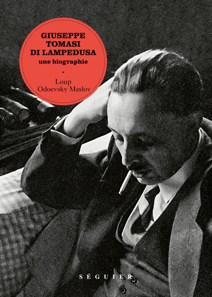 Loup Odoevsky Maslov, Giuseppe Tomasi di Lampedusa, une biographie