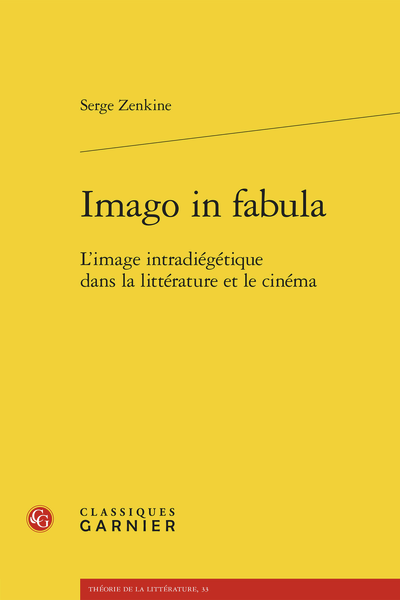 Serge Zenkine, Imago in fabula. L’image intradiégétique dans la littérature et le cinéma