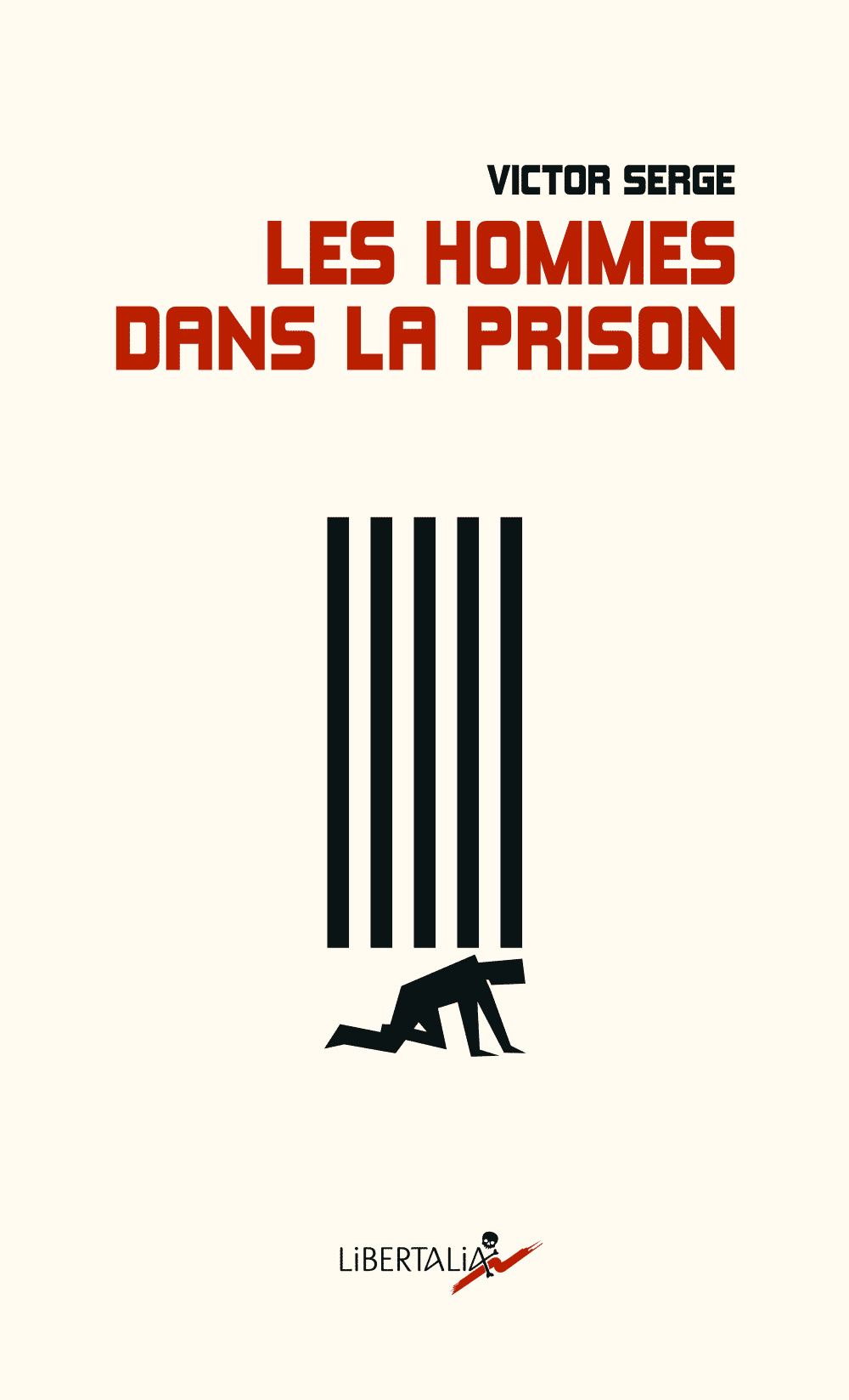 Victor Serge, Les Hommes dans la prison