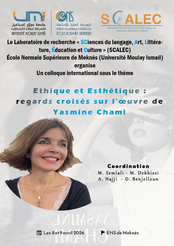 Éthique et esthétique : regards croisés sur l’œuvre de Yasmine Chami (ENS Meknès, Maroc)