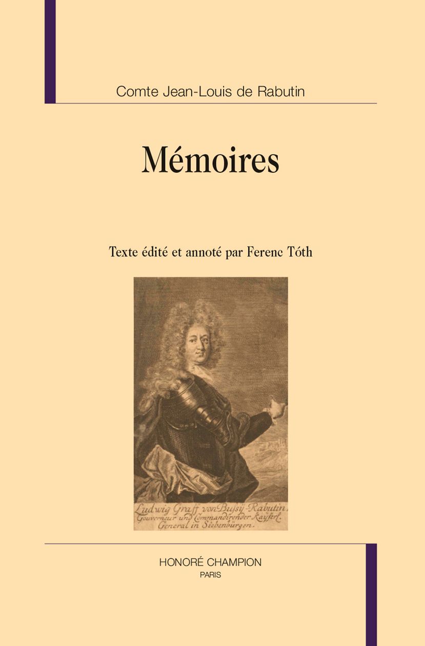 Jean-Louis de Rabutin, Mémoires (éd. Ferenc Tóth)