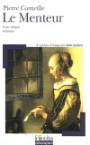 P. Corneille, Le Menteur (FolioPlus Classiques)