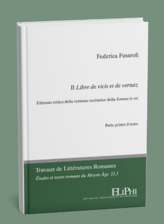 Il Libre de vicis et de vertutz. Edizione critica della versione occitanica della Somme le roi (éd. Federica Fusaroli)