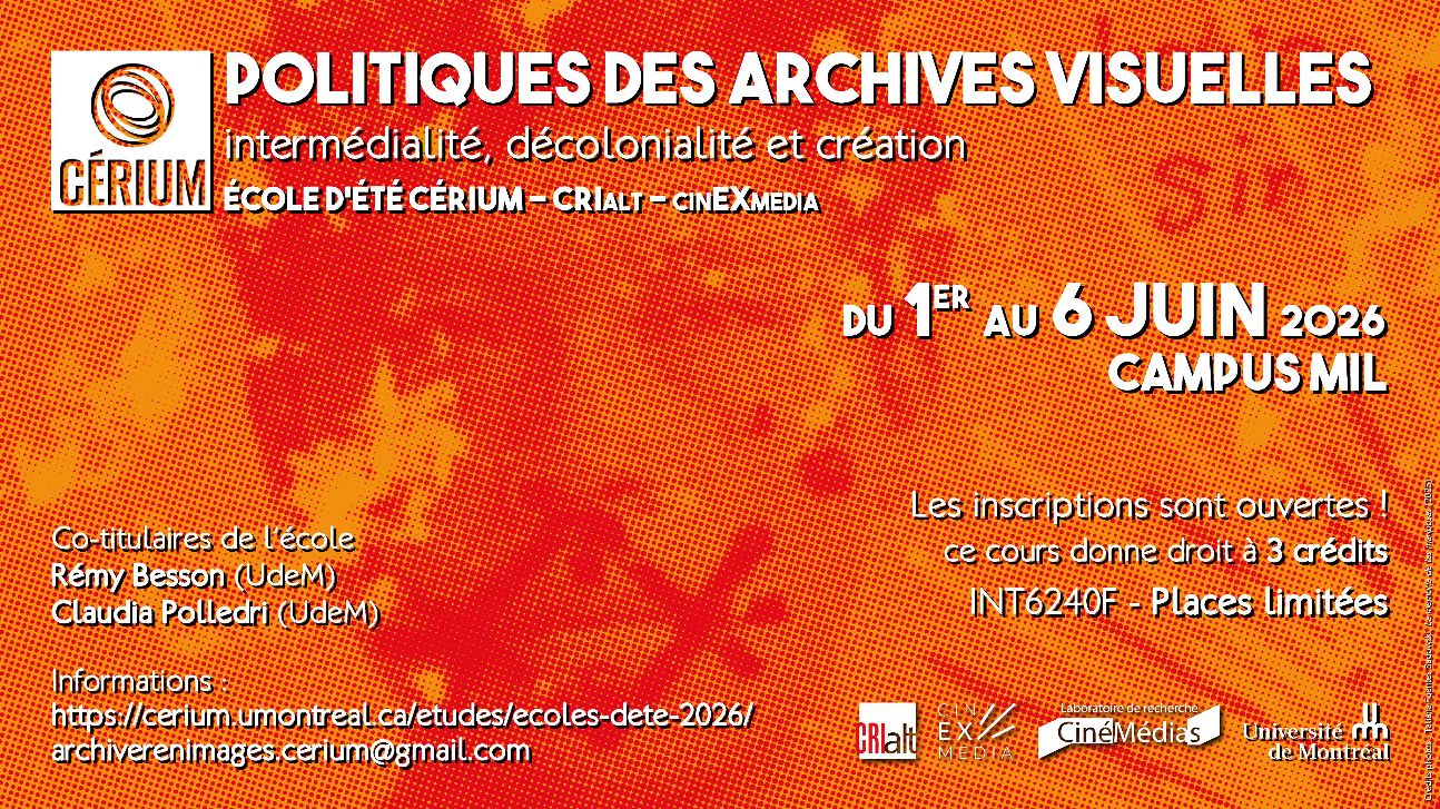 Politiques des archives visuelles : intermédialité, décolonialité et création (Montréal)