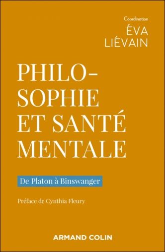 Eva Liévain, Philosophie et santé mentale. De Platon à Binswanger.