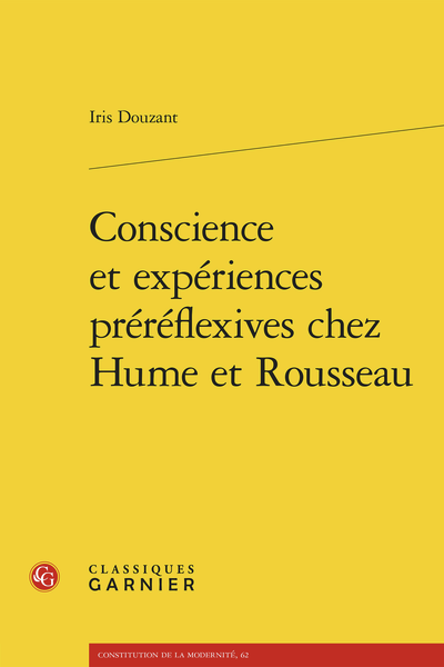 Iris Douzant, Conscience et expériences préréflexives chez Hume et Rousseau