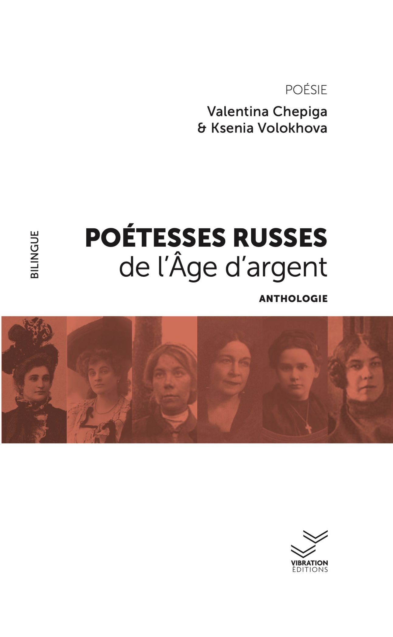 Poétesses russes de l'Age d'argent. Anthologie (éd. Valentina Chepiga, Ksénia Volokhova)