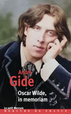 André Gide, Oscar Wilde, in memoriam