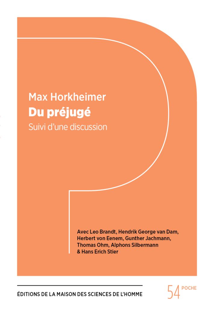 Max Horkheimer, Du préjugé. Suivi d'une discussion