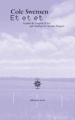 Cole Swensen, Et et et