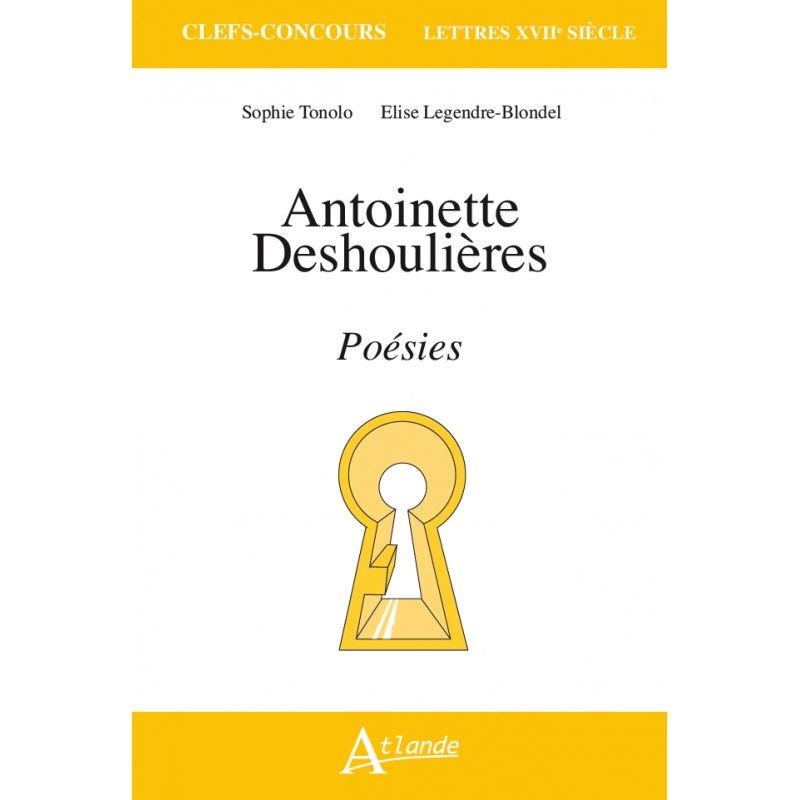 Sophie Tonolo, Élise Legendre-Blondel, Antoinette Deshoulières, 