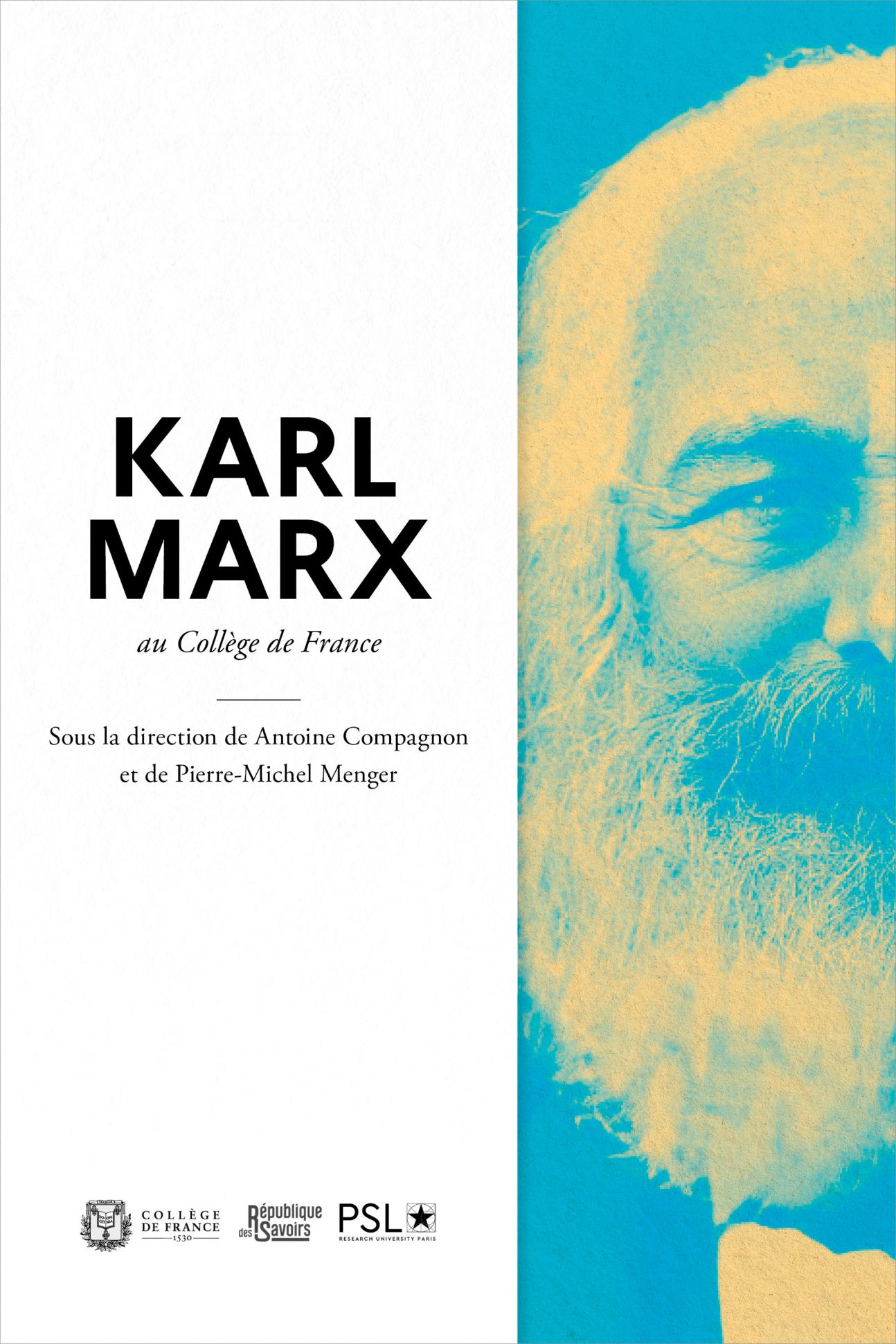 Antoine Compagnon, Pierre-Michel Menger (dir.), Marx au Collège de France