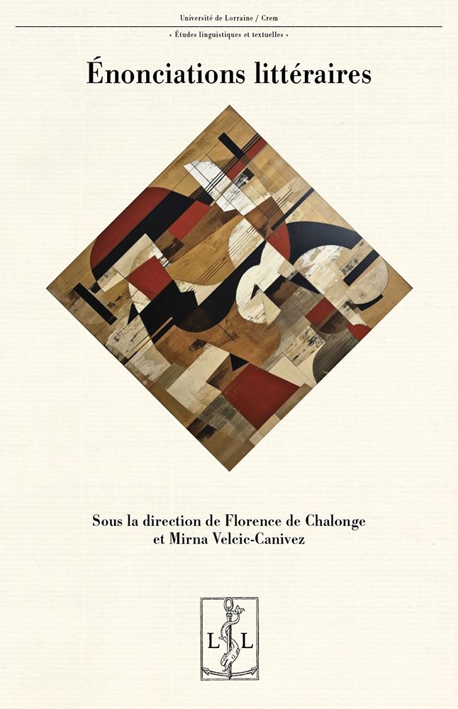 Florence de Chalonge, Mirna Velcic-Canivez (dir.), Énonciations littéraires